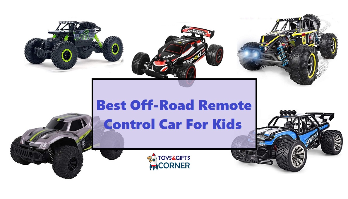 Best Off-Road Remote Control Car For Kids